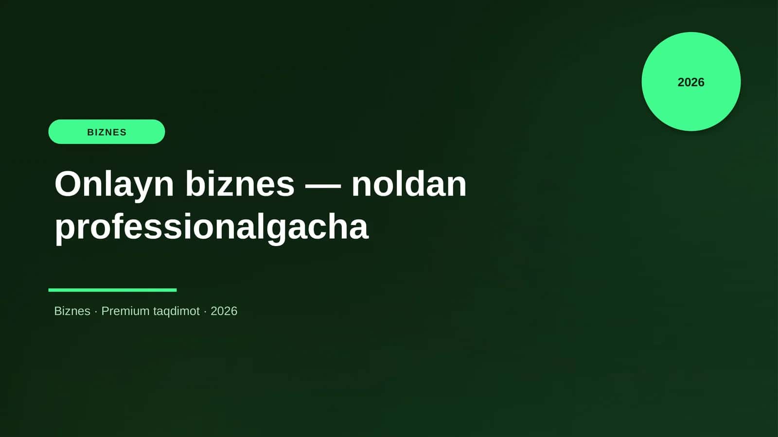 Onlayn biznes — noldan professionalgacha 1