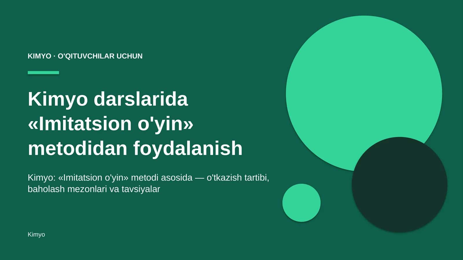 kimyo darslarida imitatsion o'yin metodidan foydalanish 1411 1
