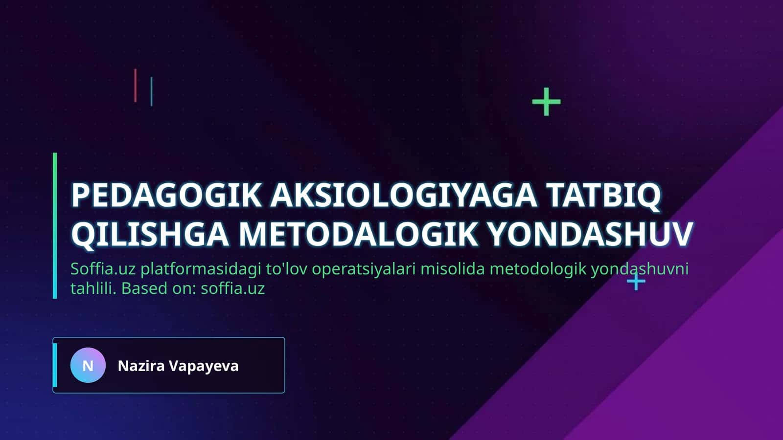 Pedagogik aksiologiyaga tatbiq qilishga metodalogik yondashuv 1
