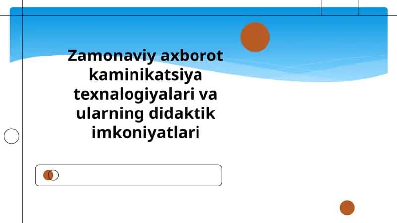 Zamonaviy axborot-kommunikatsiya texnologiyalari 1