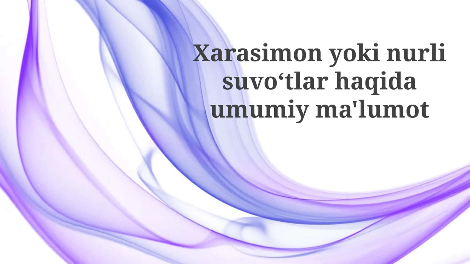 Xarasimonyokinurlisuvo‘tlarhaqidaumumiyma'lumot 1