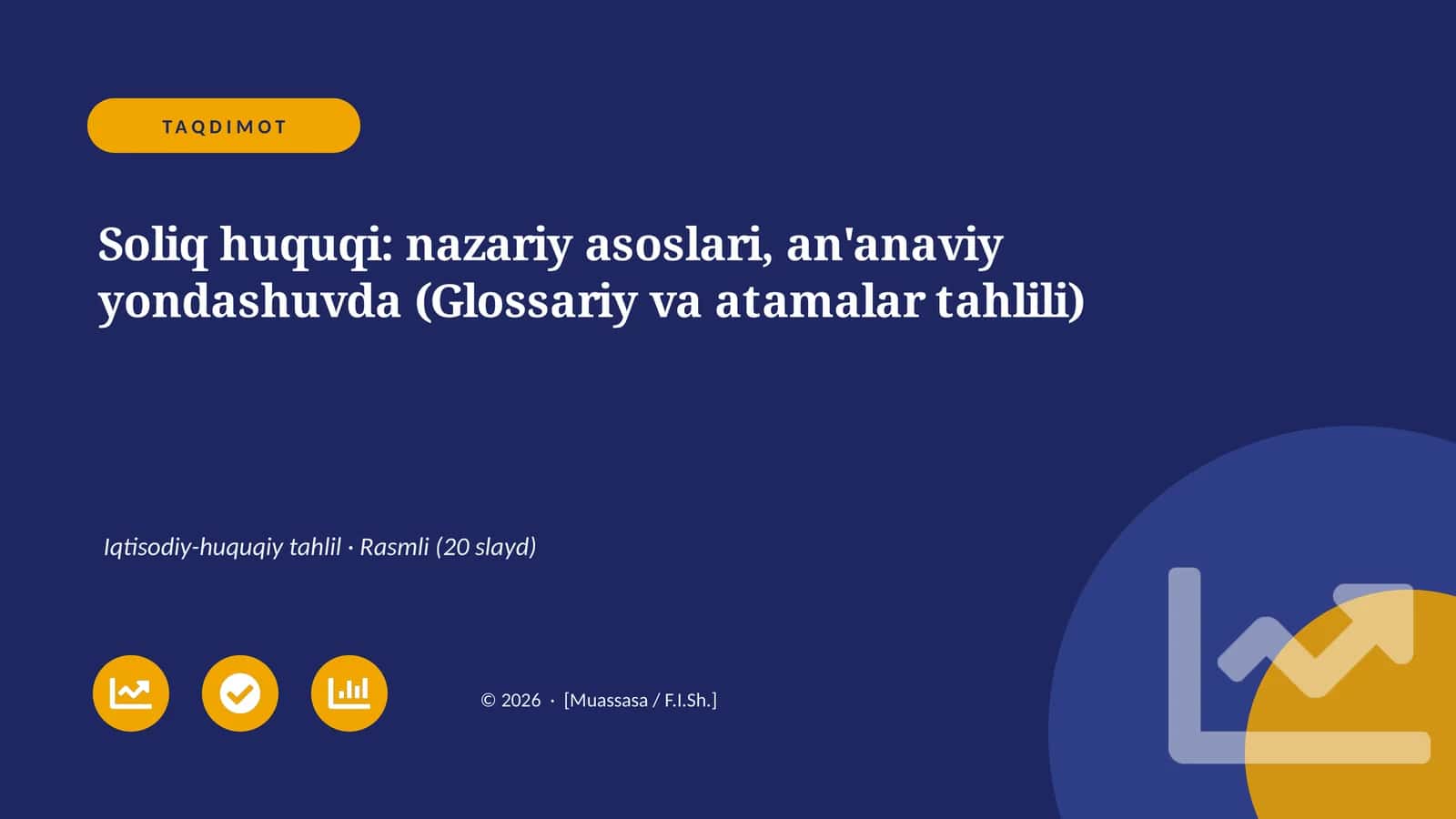 Soliq huquqi: nazariy asoslari, an'anaviy yondashuvda (Glossariy va atamalar tahlili) 1