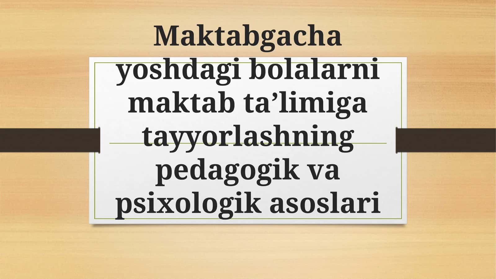 Maktabgacha yoshdagi bolalarni maktab taʼlimiga tayyorlashning pedagogik va psixologik asoslari 1