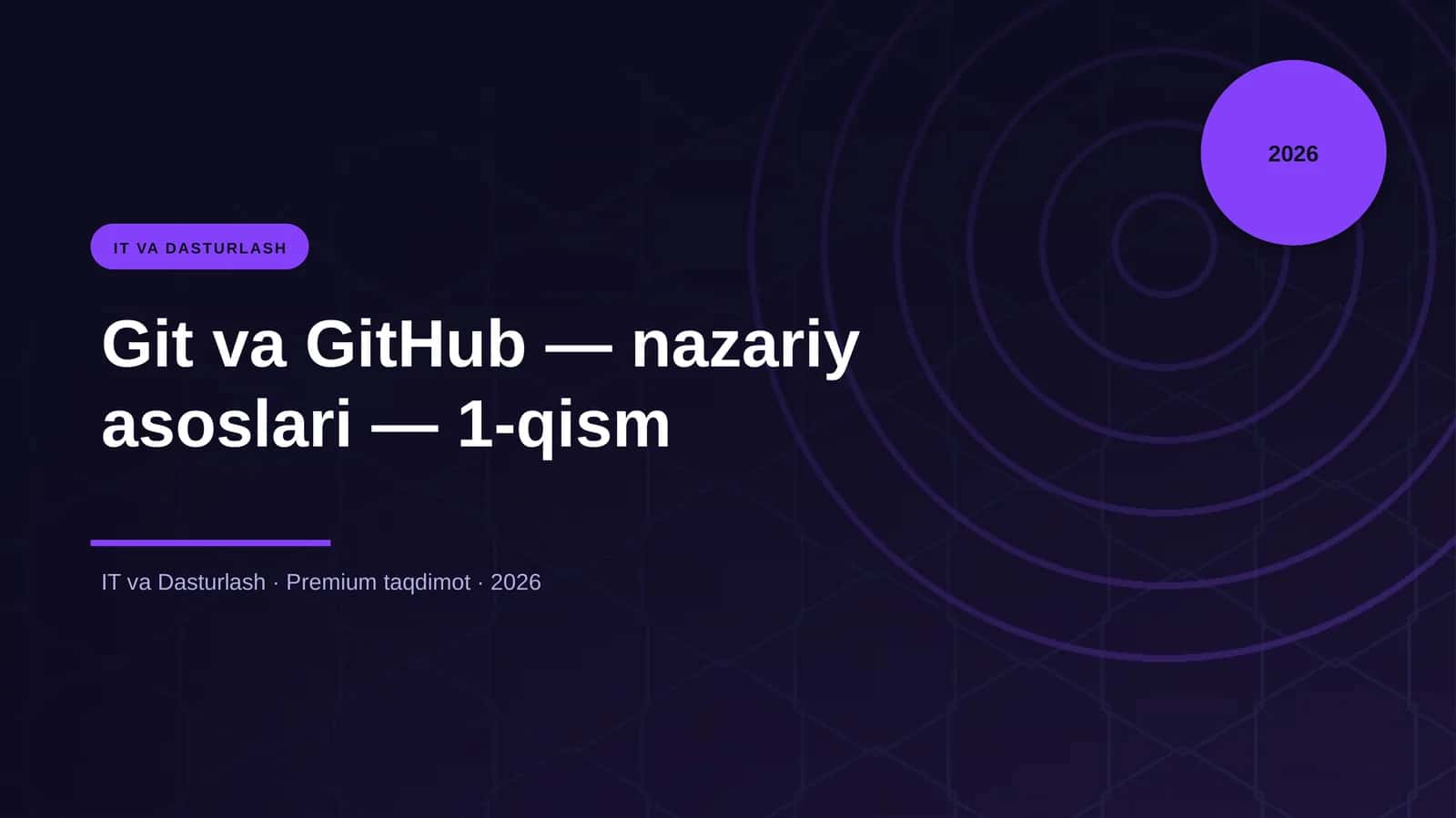 Git va GitHub — nazariy asoslari — 1-qism 1