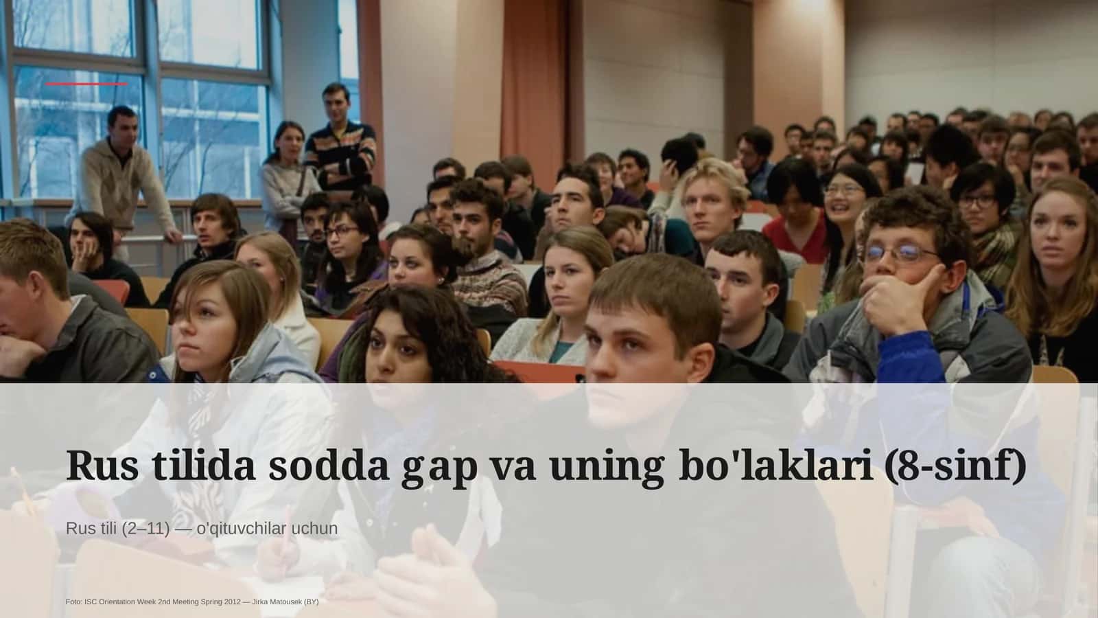 Rus tilida sodda gap va uning bo'laklari (8-sinf) 1