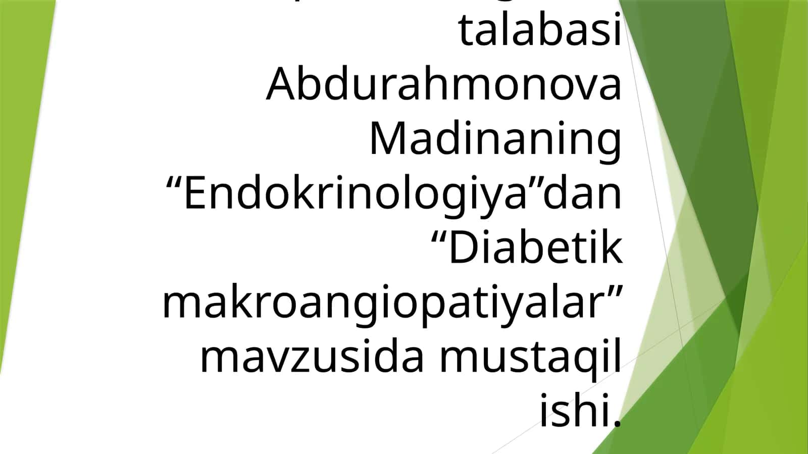 Pediatriya ishi 4bosqich 2621 guruh talabasi Abdurahmonova Madina 1