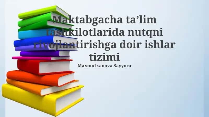 Nutqni rivojlantirishning nazariy asoslari va vazifalari 1