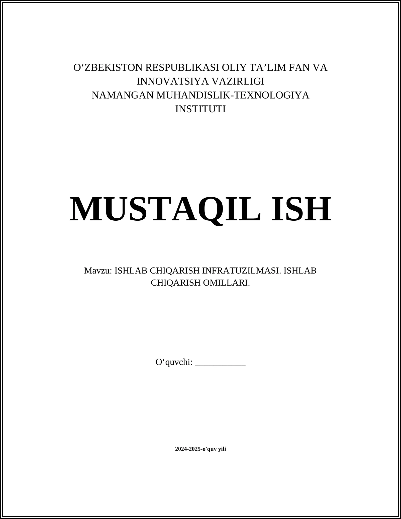 ISHLAB CHIQARISH INFRATUZILMASI. ISHLAB CHIQARISH OMILLARI 1