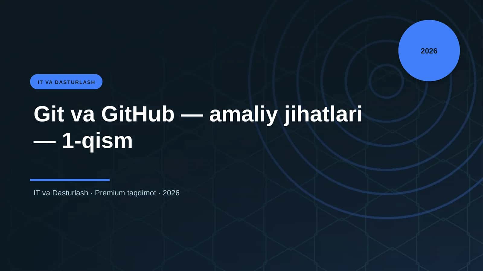 Git va GitHub — amaliy jihatlari — 1-qism 1