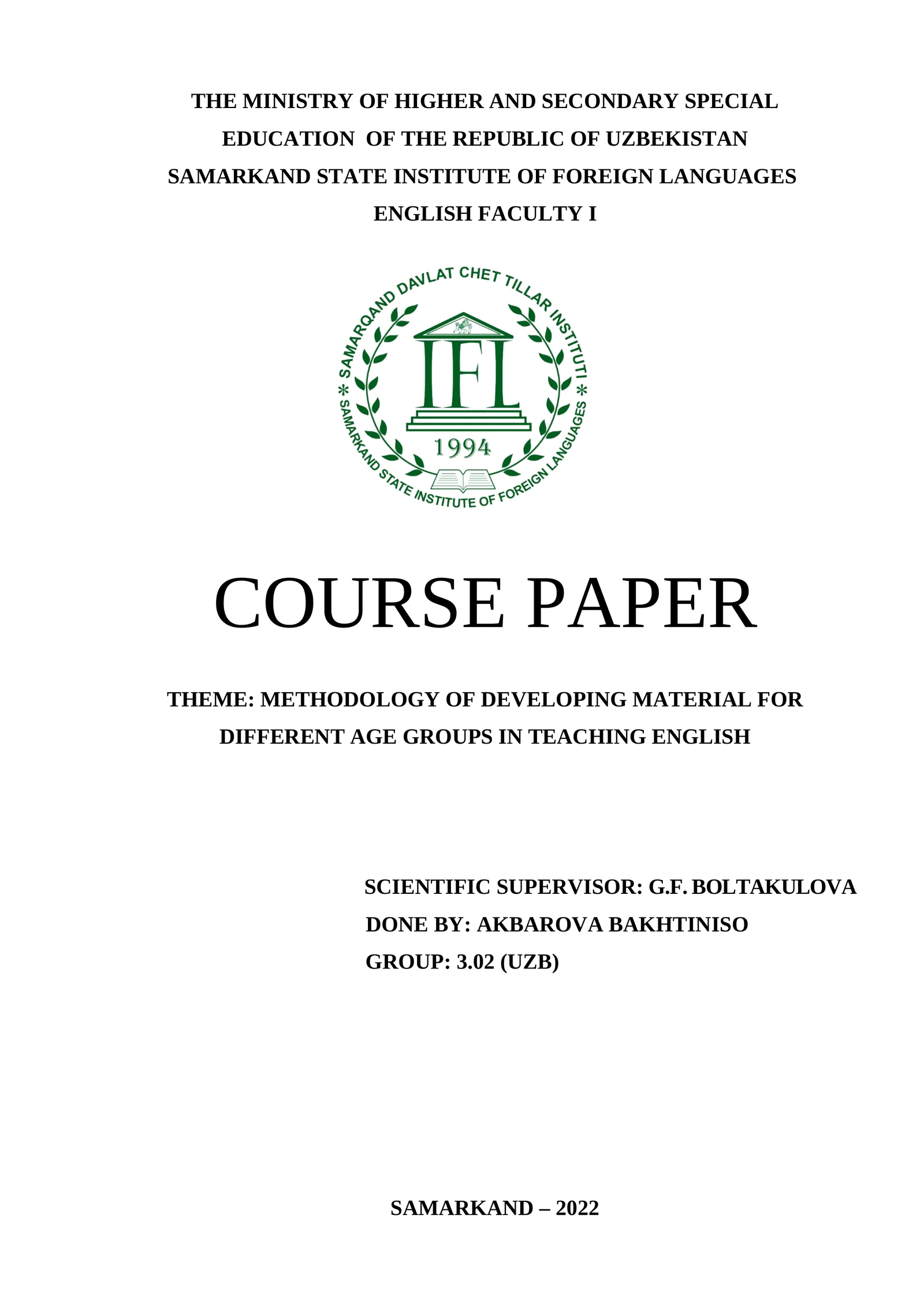 METHODOLOGY OF DEVELOPING MATERIAL FOR DIFFERENT AGE GROUPS IN TEACHING ENGLISH 1