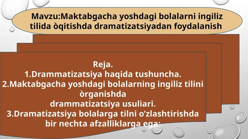 Maktabgacha yoshdagilarni ingiliz tilida o'qitishda dramatizatsiyadan foydalanish 1