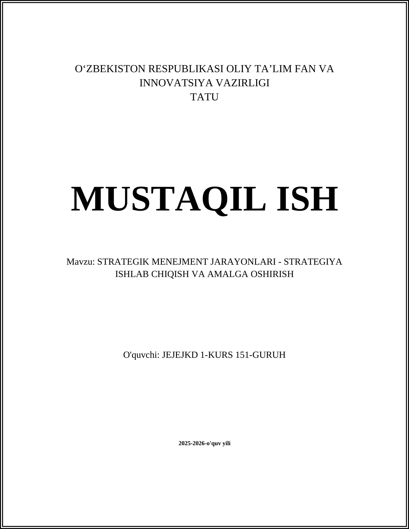 STRATEGIK MENEJMENT JARAYONLARI - STRATEGIYA ISHLAB CHIQISH VA AMALGA OSHIRISH 1