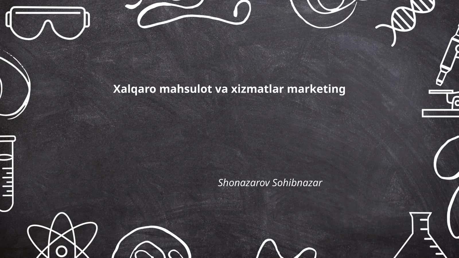 Xalqaro bozor tahlili 1