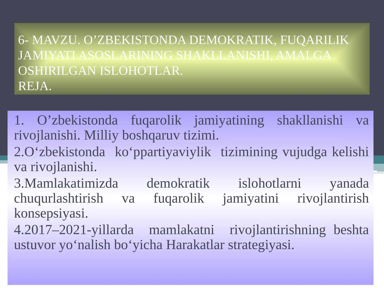 O’zbekistonda Demokratik, Fuqarilik Jamiyati Asoslarining Shakllanishi, Amalga Oshirilgan Ishlar 1
