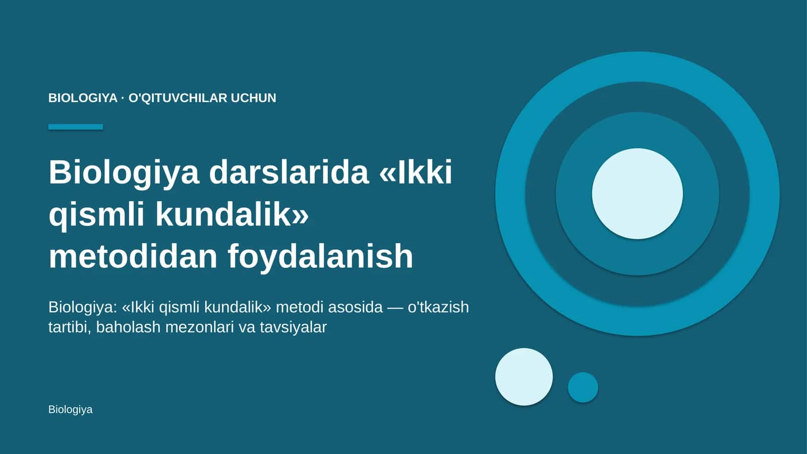 biologiya darslarida ikki qismli kundalik metodidan foydalanish 1103 1
