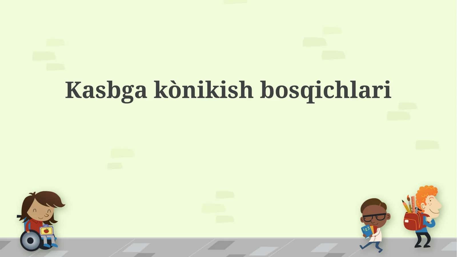 Kasbga kònikish bosqichlari 1