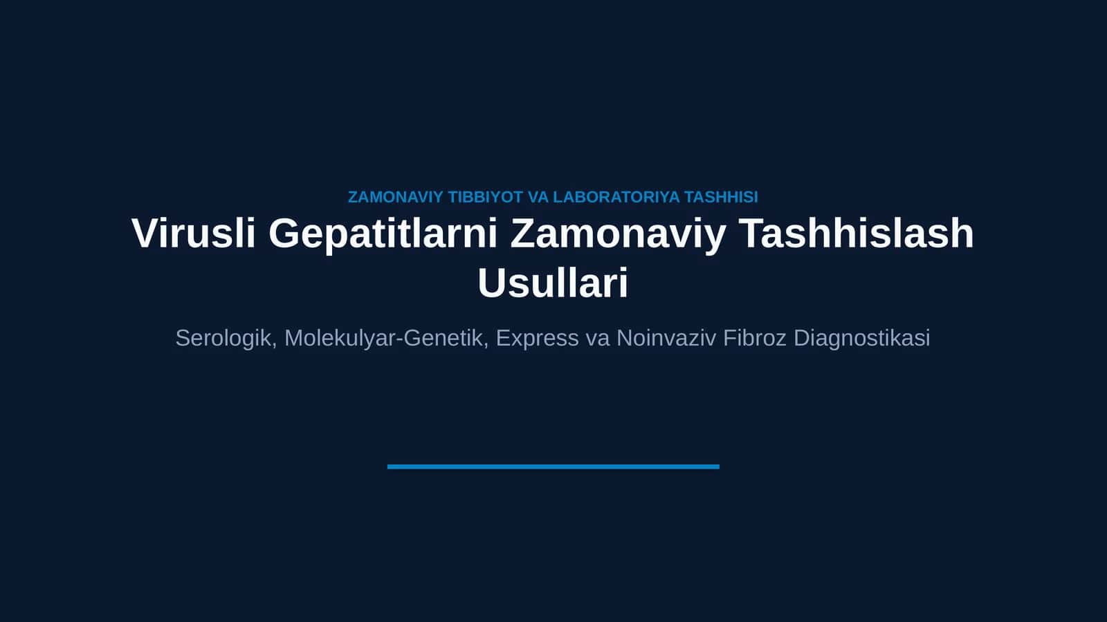 Virusli gepatitlarni zamonaviy tashxislash usullari | 15 slayd 1