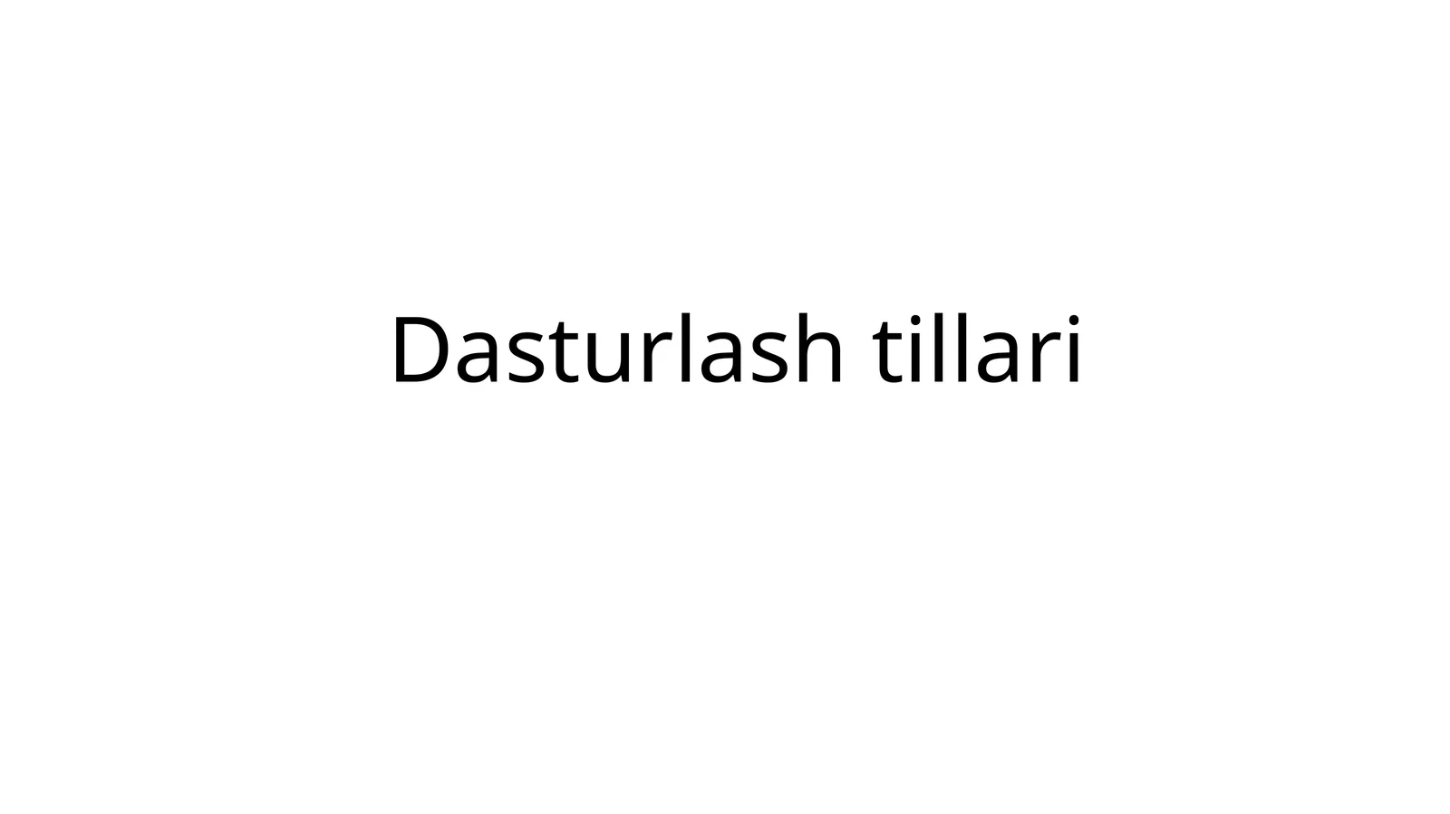 Dasturlash tillari 1