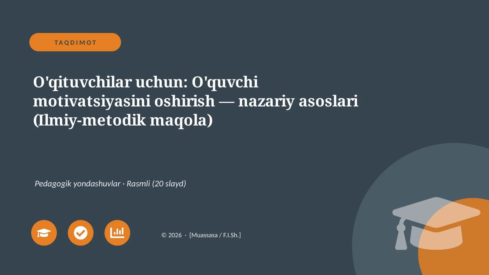 O'qituvchilar uchun: O'quvchi motivatsiyasini oshirish — nazariy asoslari (Ilmiy-metodik maqola) 1