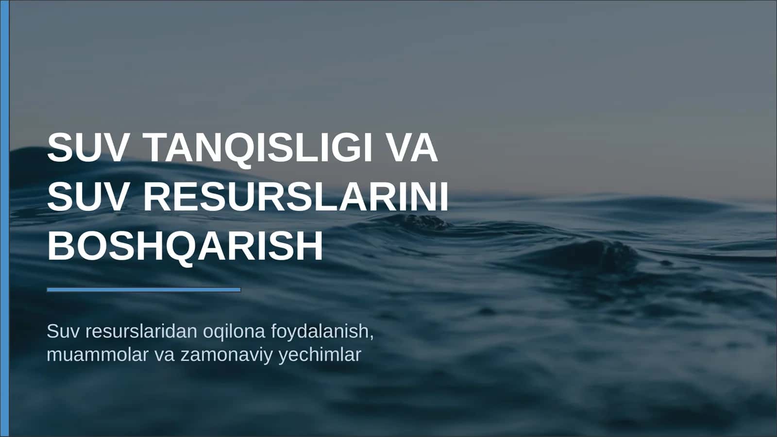 SUV TANQISLIGI VA SUV RESURSLARIDAN UNUMLI FOYDALANISH 1