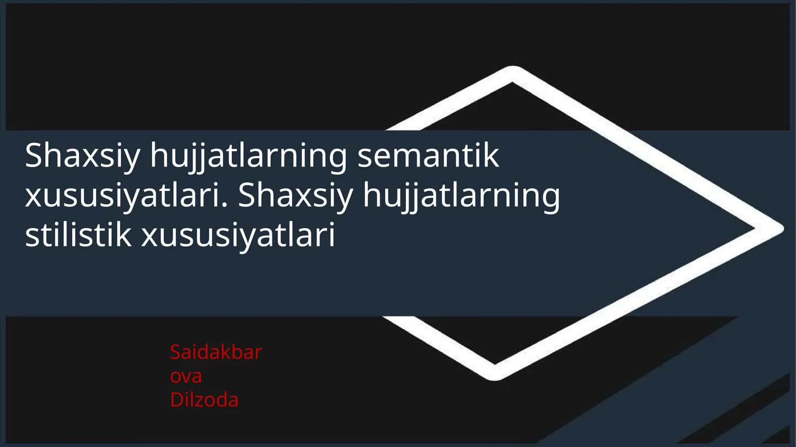 Shaxsiyhujjatlarningsemantikxususiyatlari.Shaxsiyhujjatlarningstilistikxususiyatlari 1