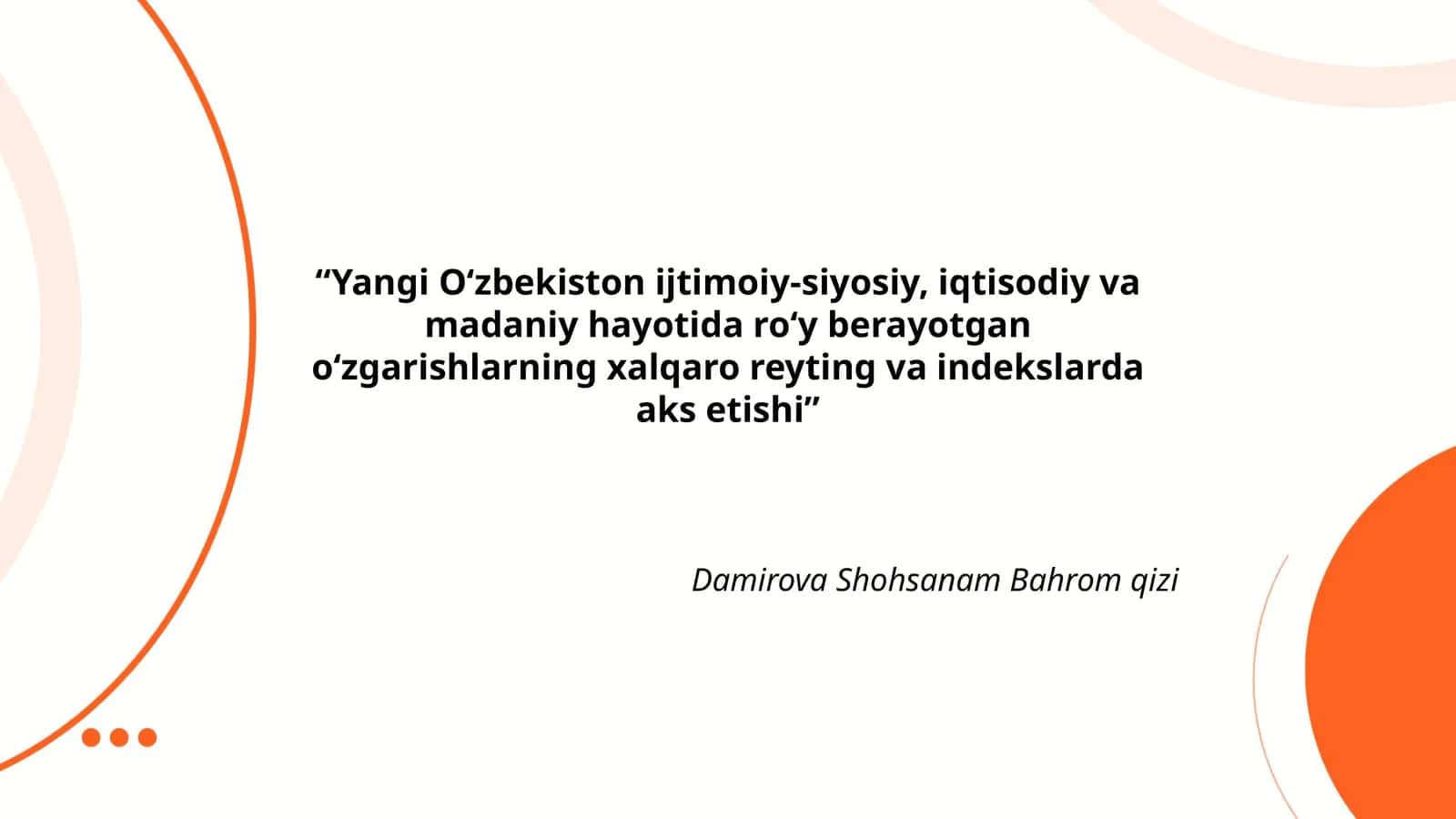 Yangi O‘zbekiston ijtimoiy-siyosiy, iqtisodiy va madaniy hayotida roʻy berayotgan oʻzgarishlarning xalqaro reyting va indekslarda aks etishi 1