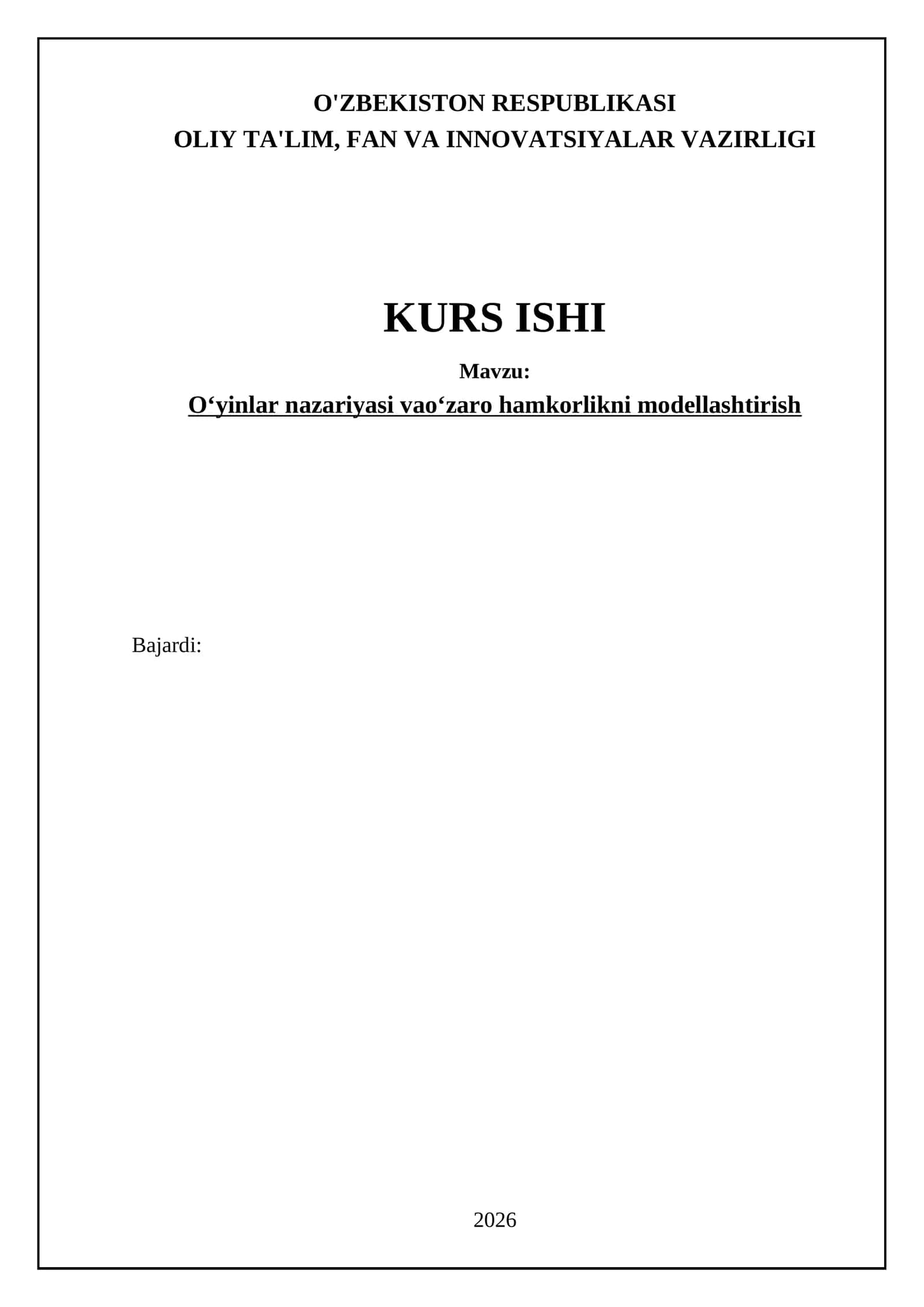 O‘yinlar nazariyasi vao‘zaro hamkorlikni modellashtirish 1