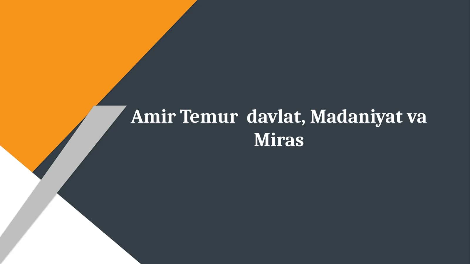 Amir Temur davlat 1
