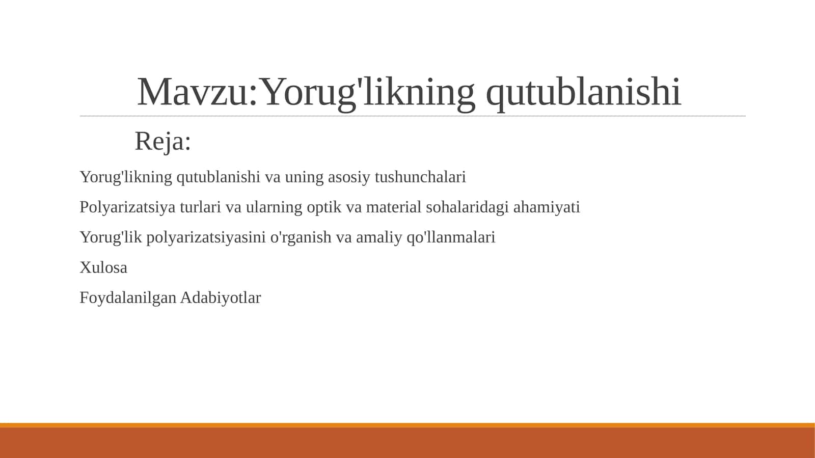 Yorug'likning qutublanishi 1