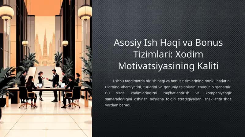 Asosiy Ish Haqi va Bonus Tizimlari 1