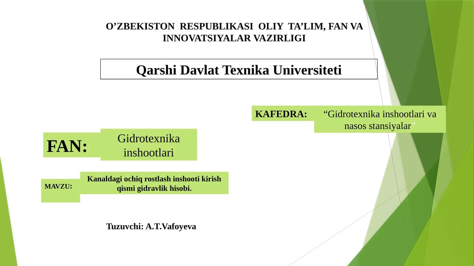 Kanaldagi Ochiq rostlashinshootlari kirish qismigidravlik hisobi 1