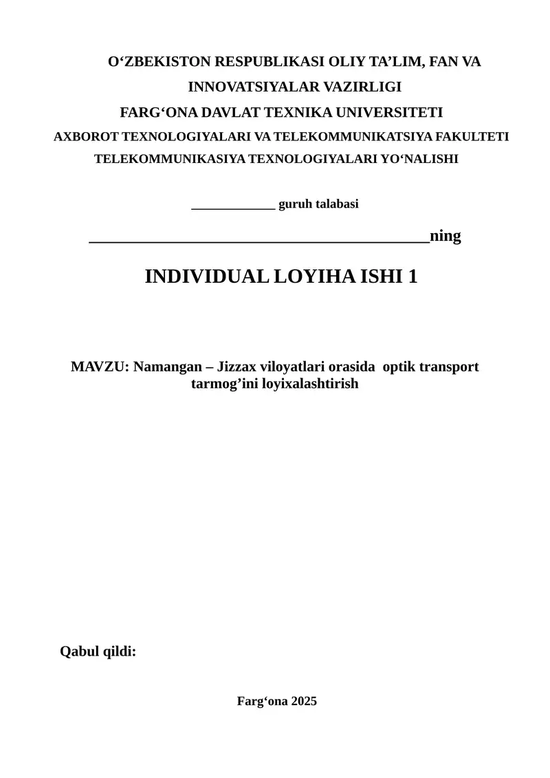 Namangan – Jizzax viloyatlari orasida optik transport tarmog‘ini loyixalashtirish 1