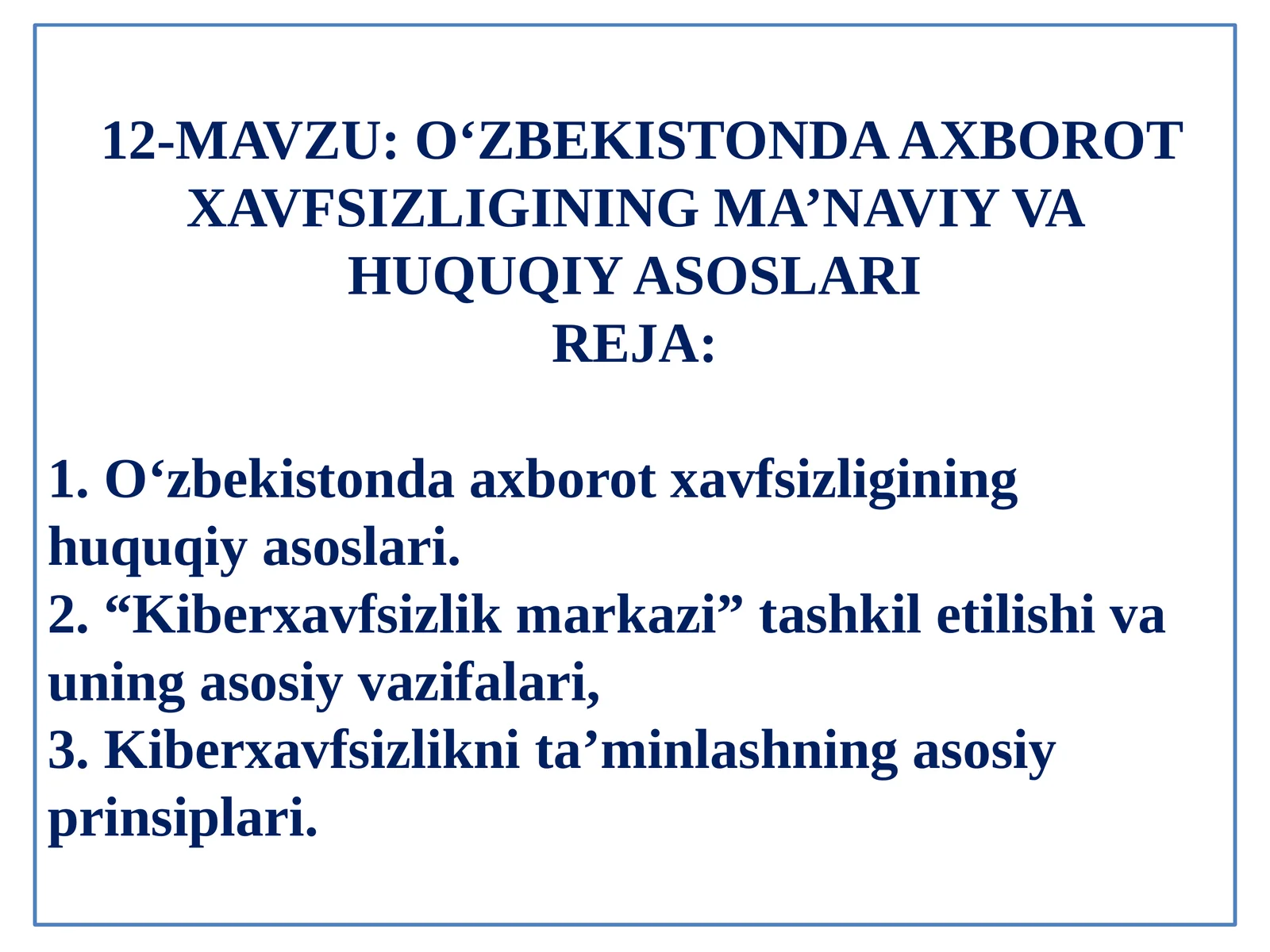O‘ZBEKISTONDA AXBOROT XAVFSIZLIGINING MA’NAVIY VA HUQUQIY ASOSLARI 1