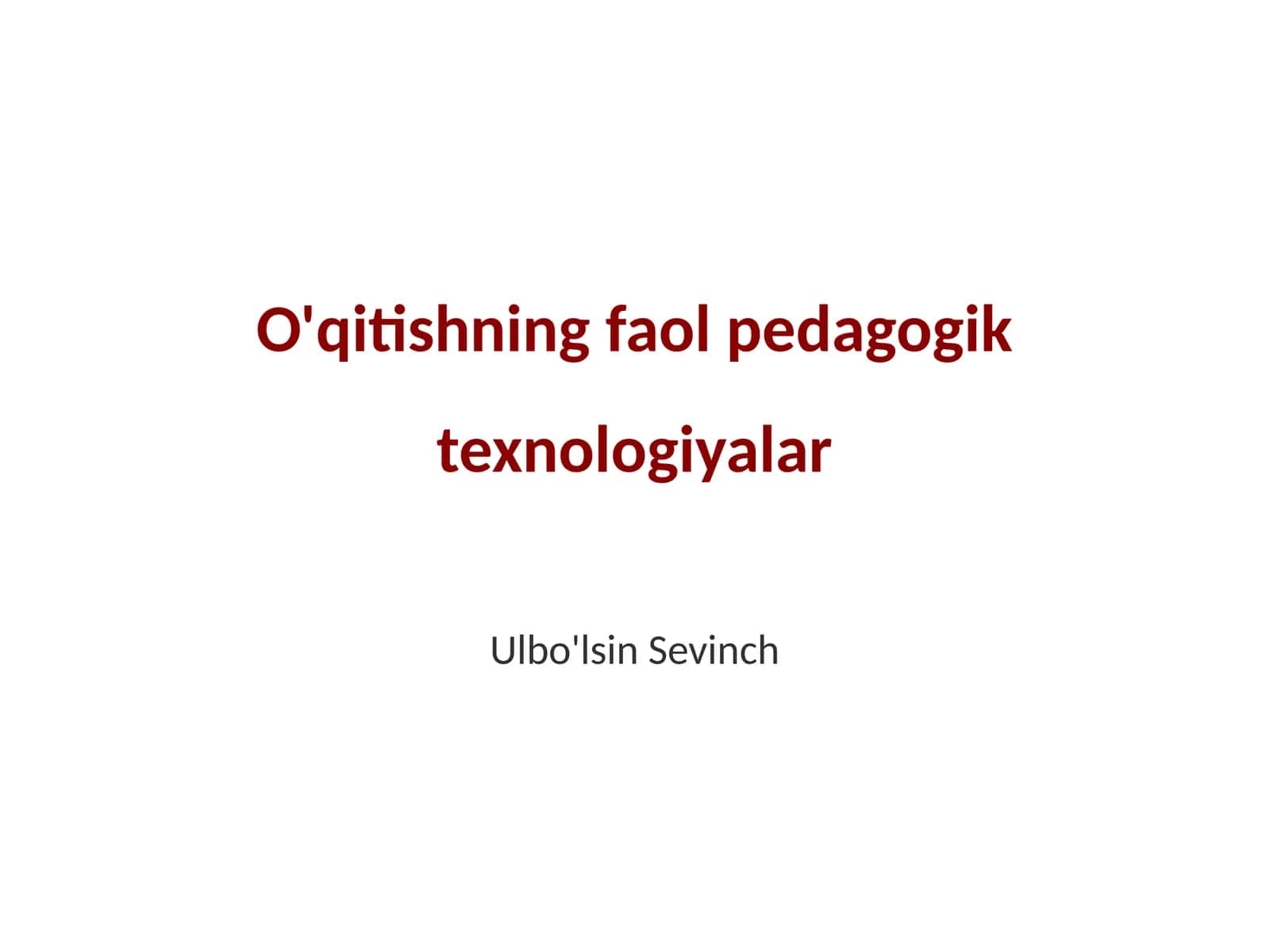 O'qitishning faol pedagogik texnologiyalar 1