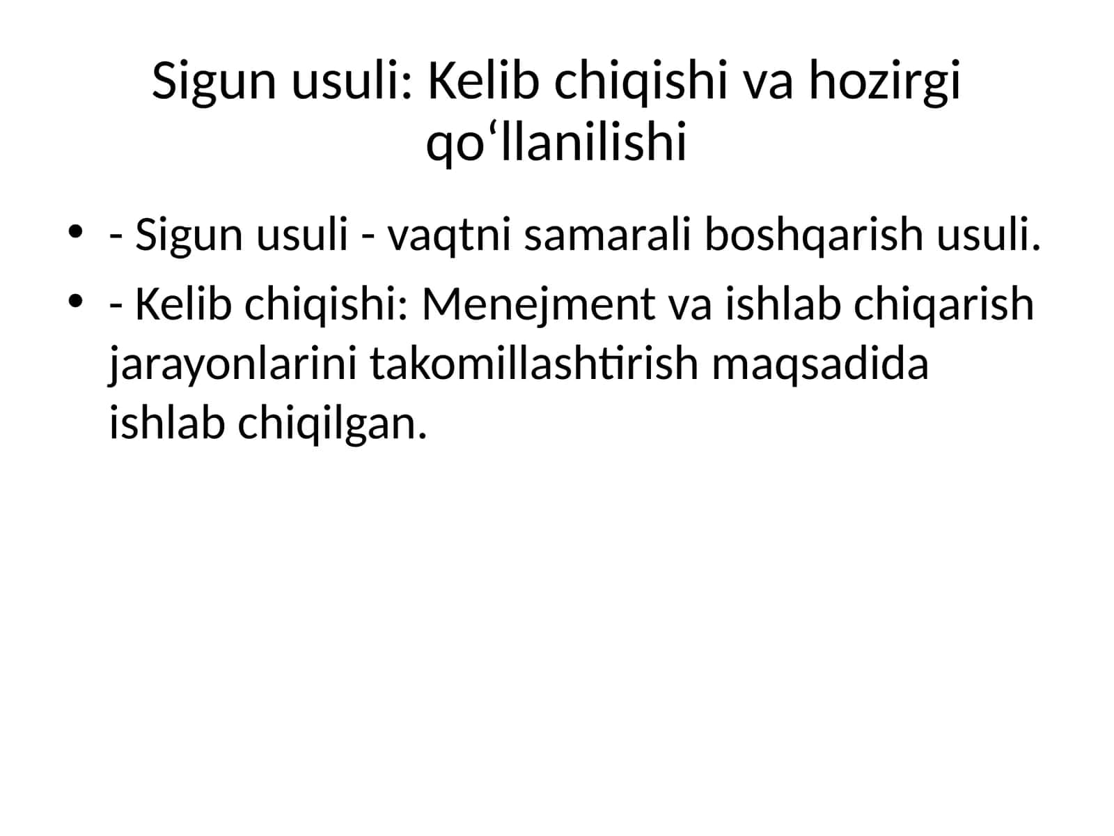 Sigun usuli: Kelib chiqishi va hozirgi qo‘llanilishi 1