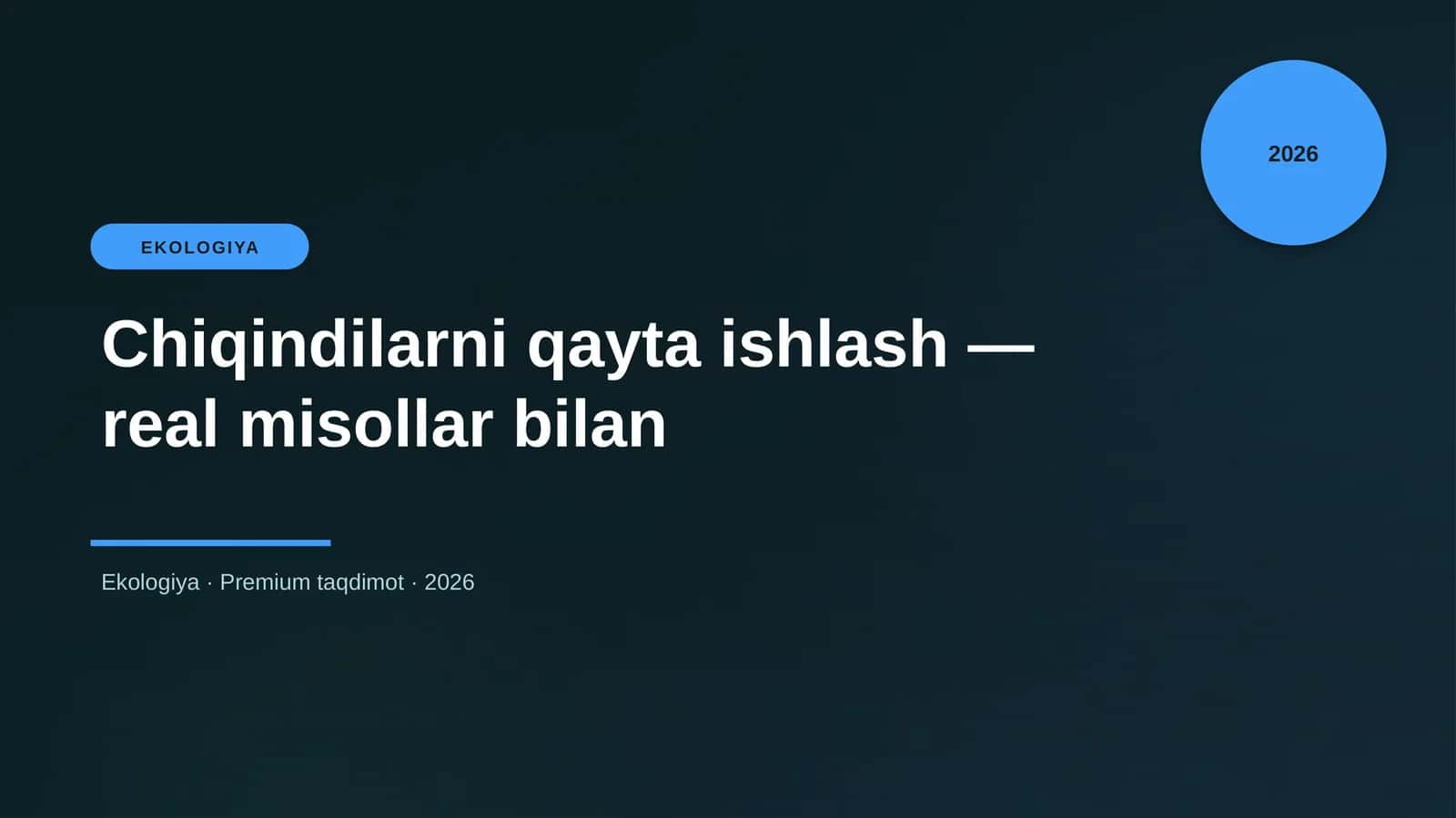 Chiqindilarni qayta ishlash — real misollar bilan 1