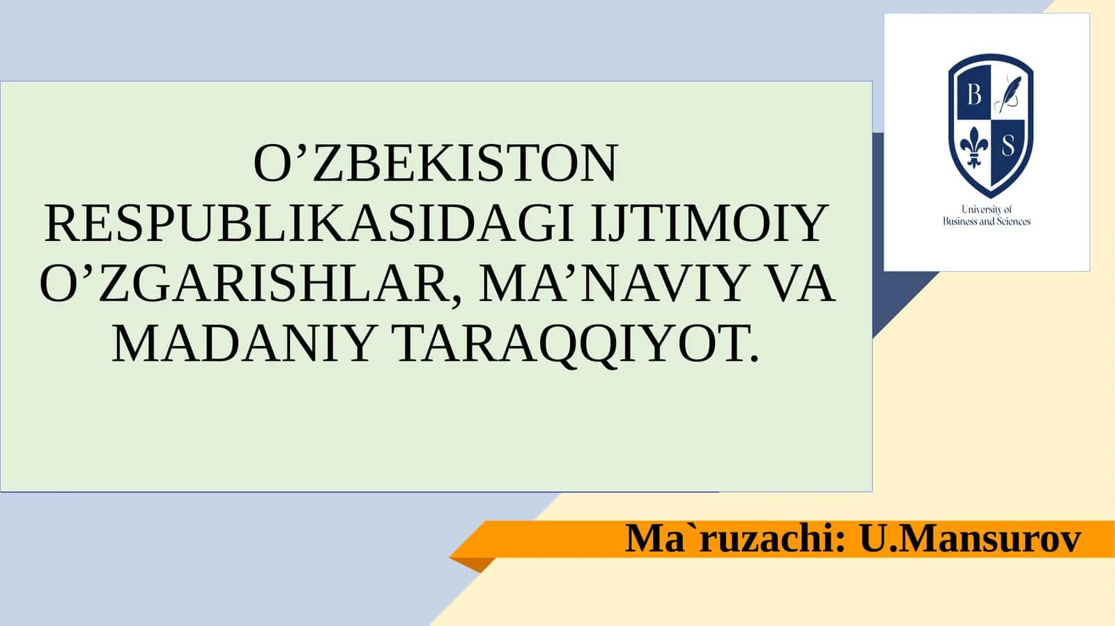 O’ZBEKISTON RESPUBLIKASIDAGI IJTIMOIY O’ZGARISHLAR, MA’NAVIY VA MADANIY TARAQQIYOT 1