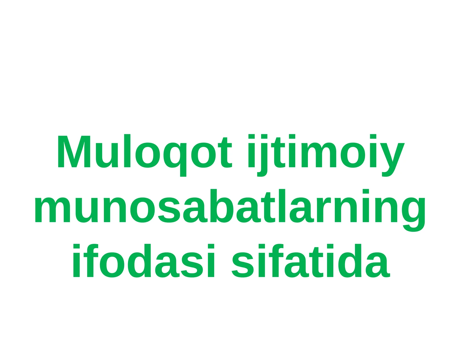 Muloqot ijtimoiy munosabatlarning ifodasi sifatida 1