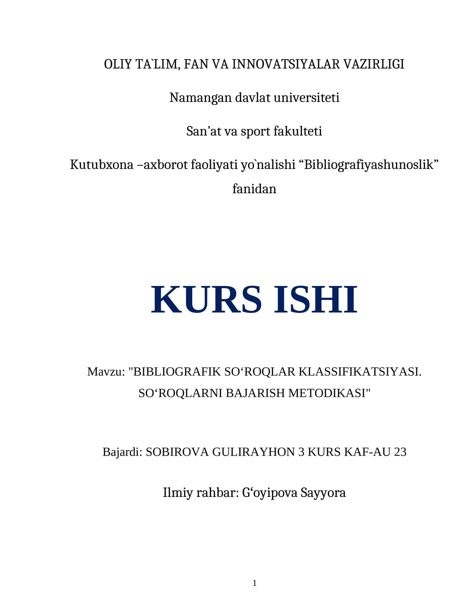 KURS ISHI "BIBLIOGRAFIK SOʻROQLAR KLASSIFIKATSIYASI. SOʻROQLARNI BAJARISH METODIKASI" 1