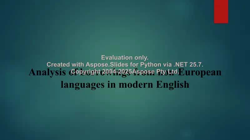 Analysis of borrowings from non-European languages in modern English 1