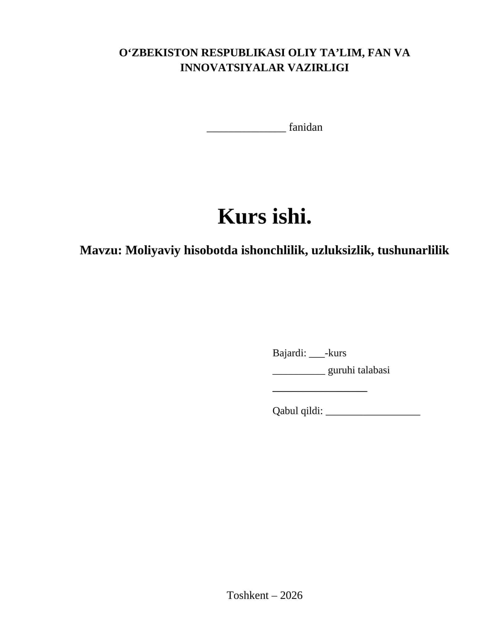 Moliyaviy hisobotda ishonchlilik, uzluksizlik, tushunarlilik 1