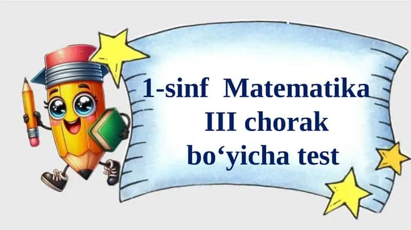 1-sinf Matematika interaktiv test-taqdimot 1