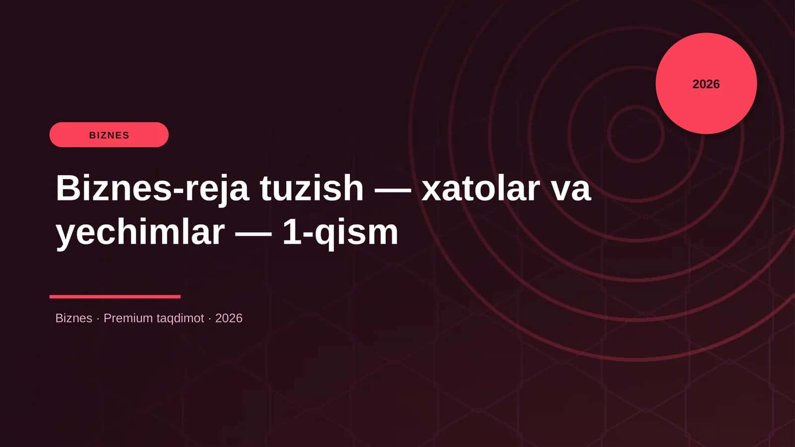 Biznes-reja tuzish — xatolar va yechimlar — 1-qism 1