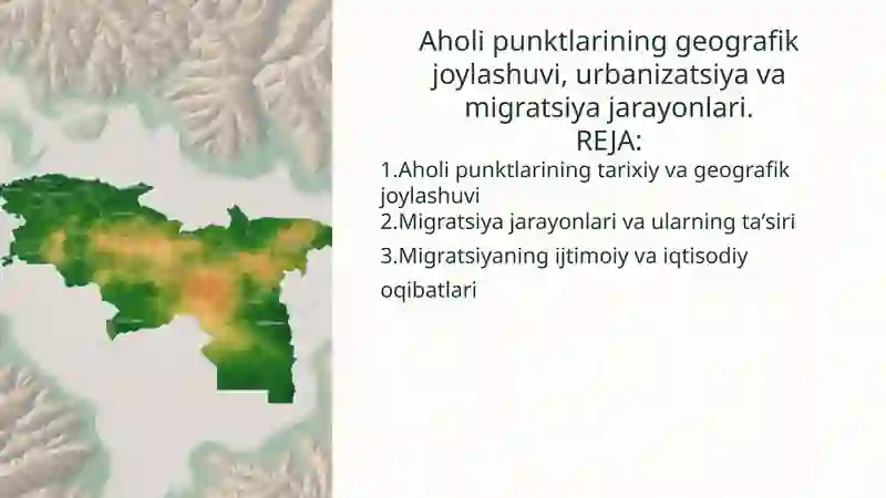 Aholi punktlarining geografik joylashuvi va migratsiya jarayonlari