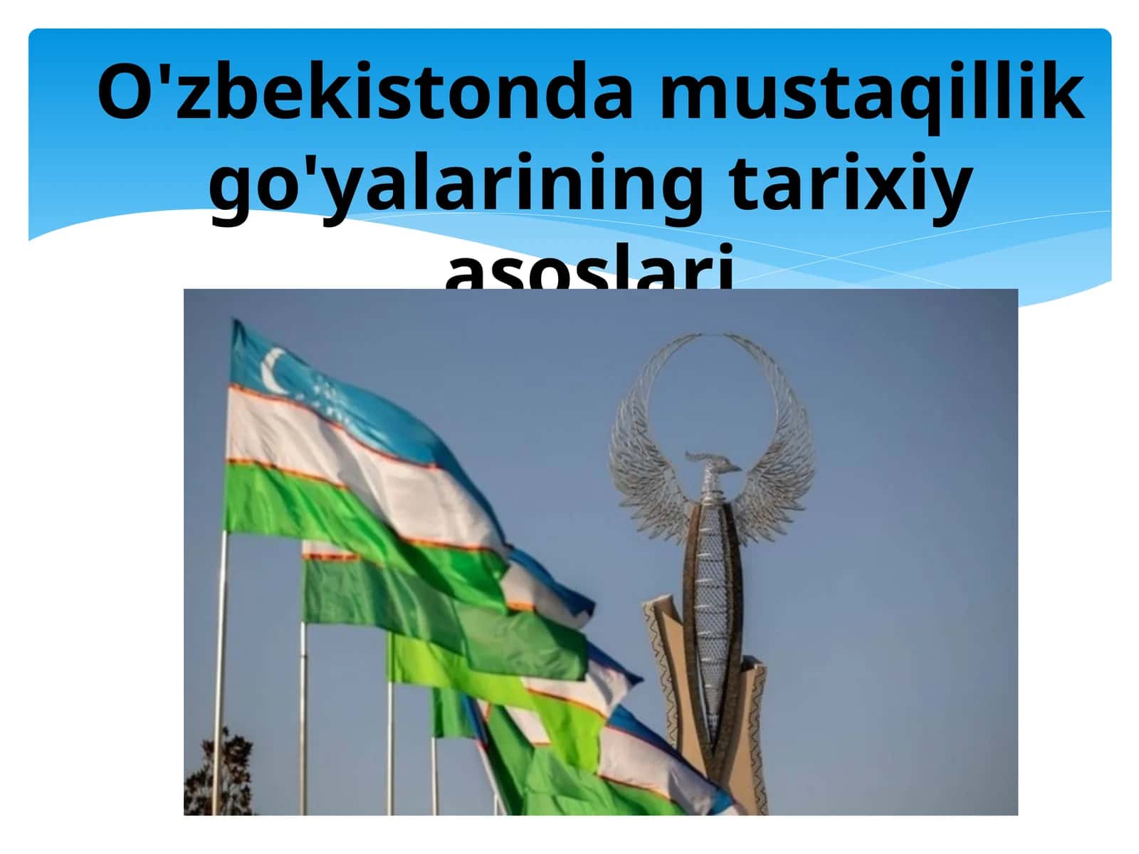 O'zbekistonda mustaqillik go'yalarining tarixiy asoslari 1