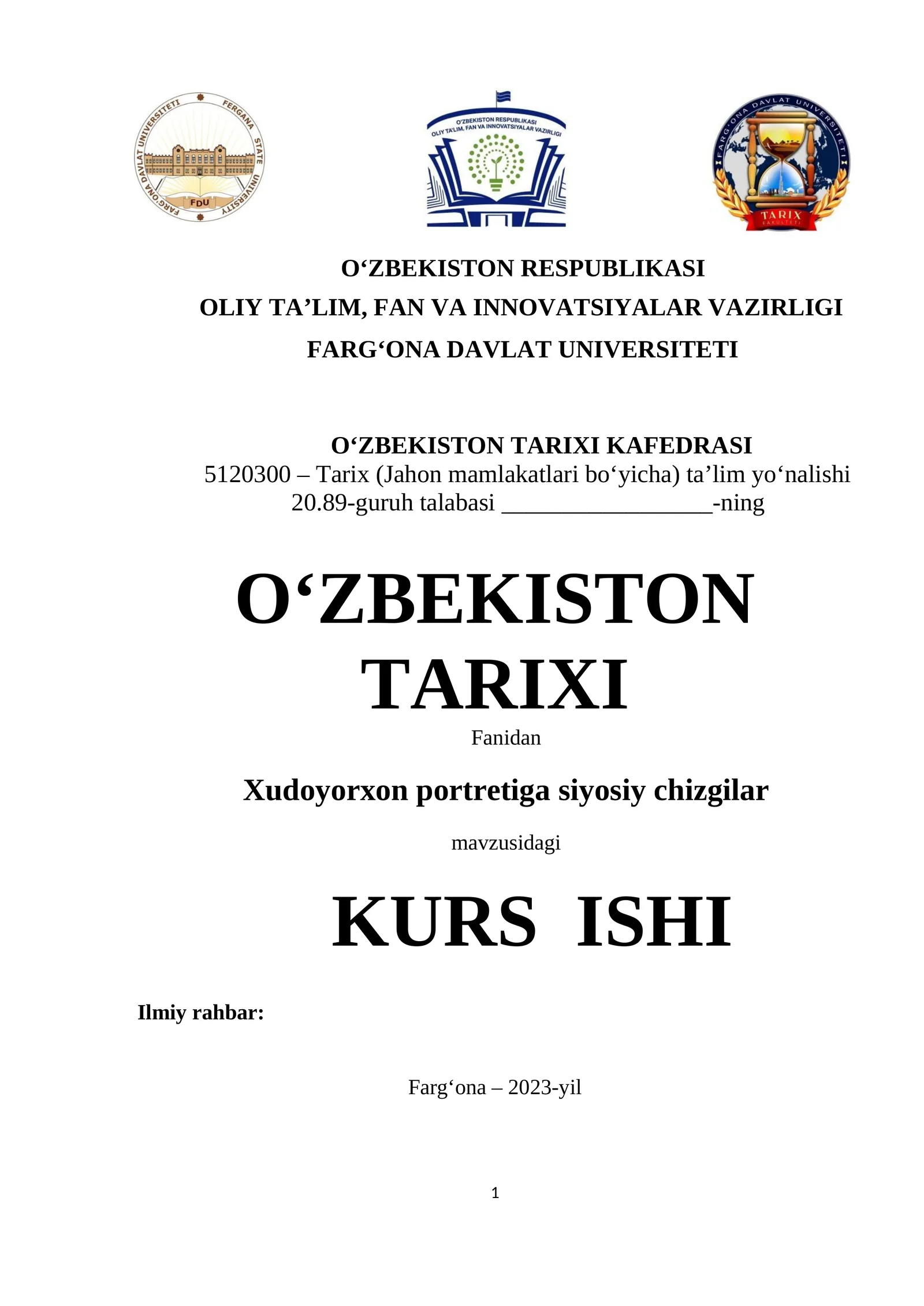 O‘ZBEKISTON TARIXI Fanidan Xudoyorxon portretiga siyosiy chizgilar mavzusidagi KURS ISHI 1