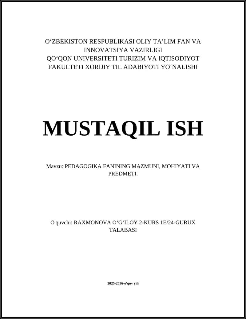 PEDAGOGIKA FANINING MAZMUNI, MOHIYATI VA PREDMETI 1