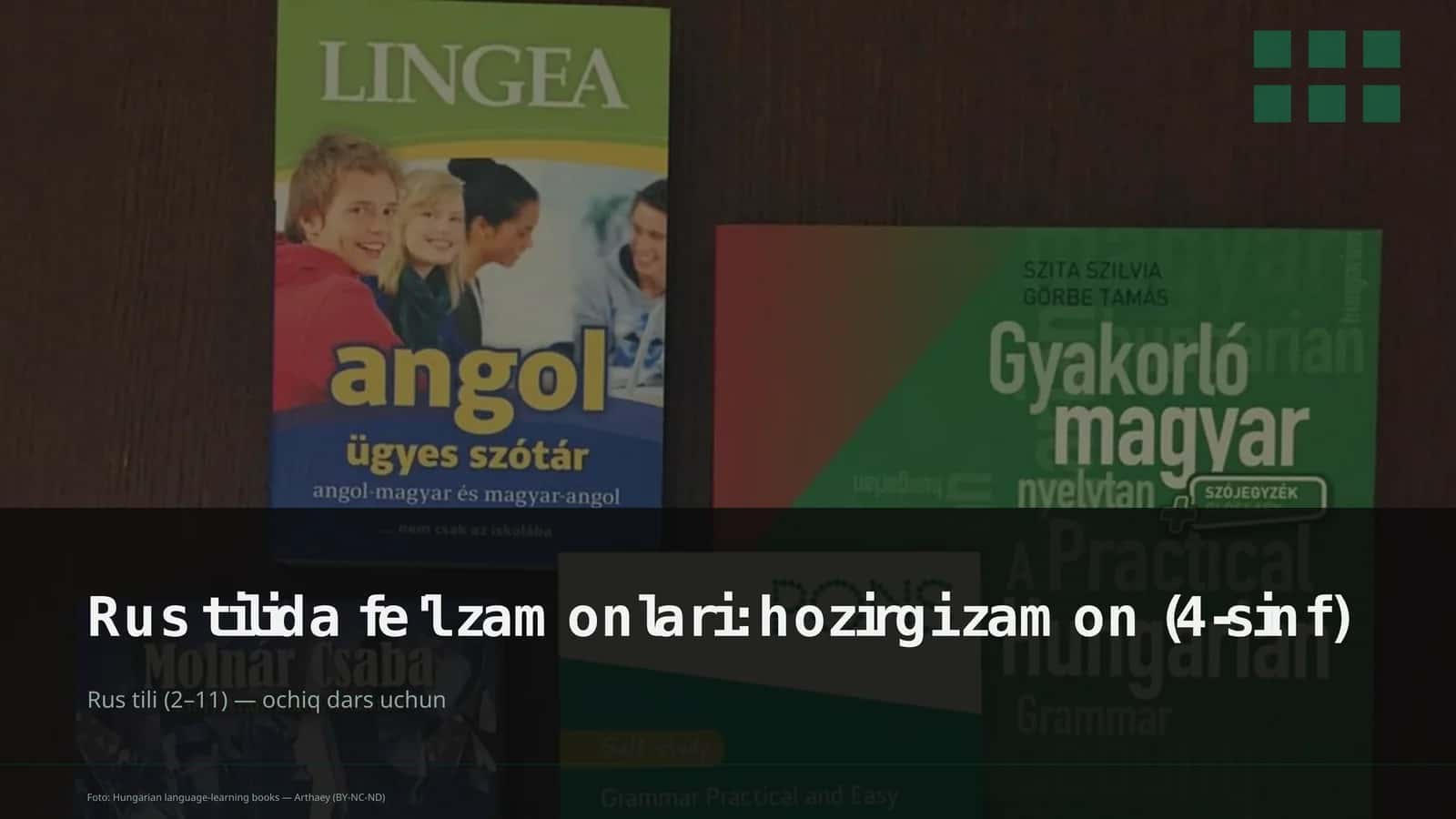 Rus tilida fe'l zamonlari: hozirgi zamon (4-sinf) 1