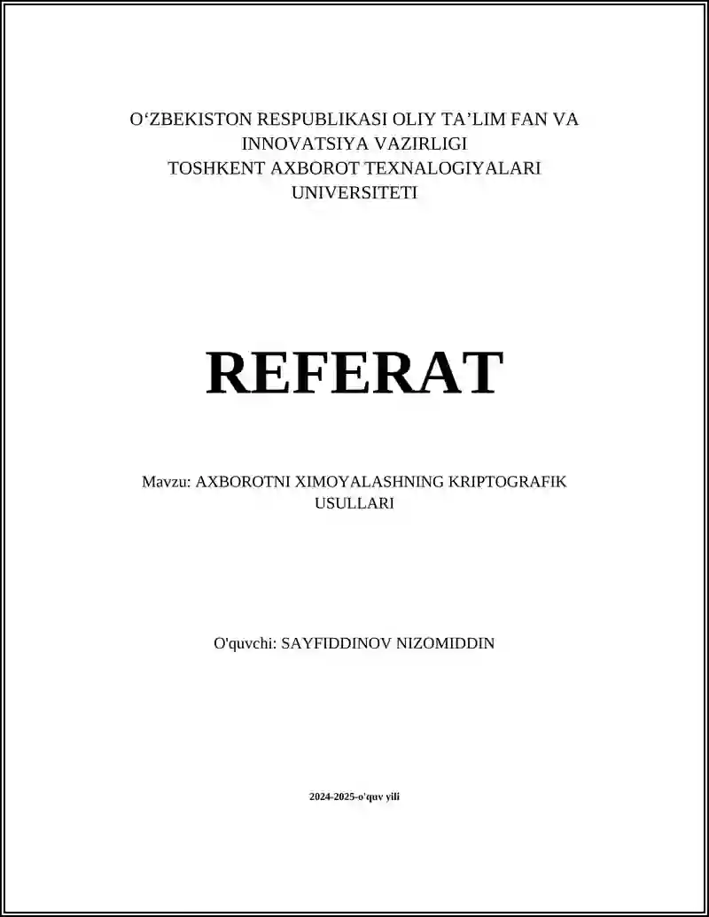 AXBOROTNI XIMOYALASHNING KRIPTOGRAFIK USULLARI
