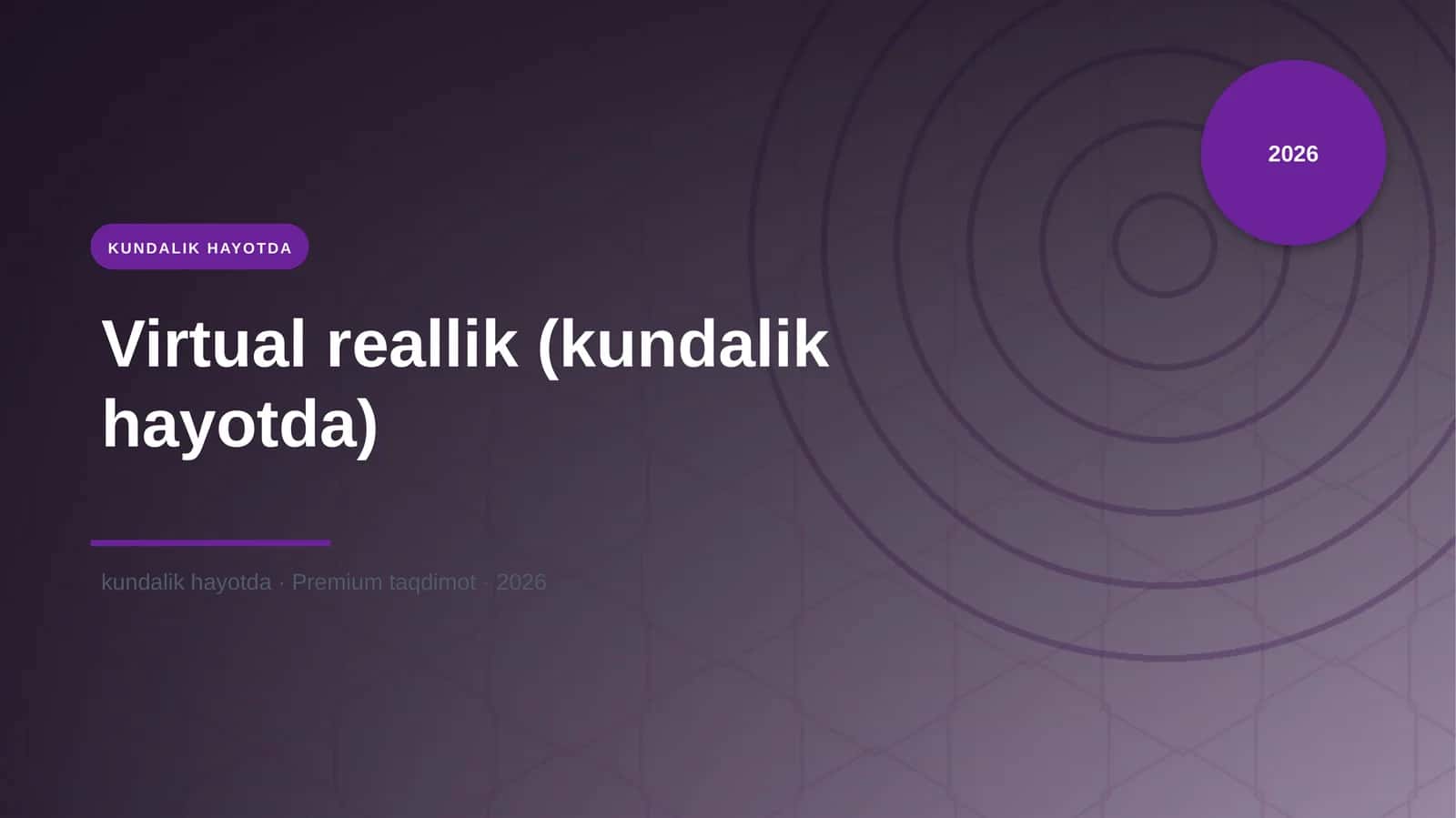 Virtual reallik (kundalik hayotda) 1